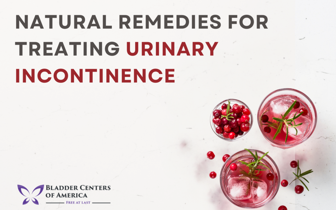 Natural Remedies for Treating Urinary Incontinence